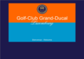 Golf Club Grand Duché du Luxembourg